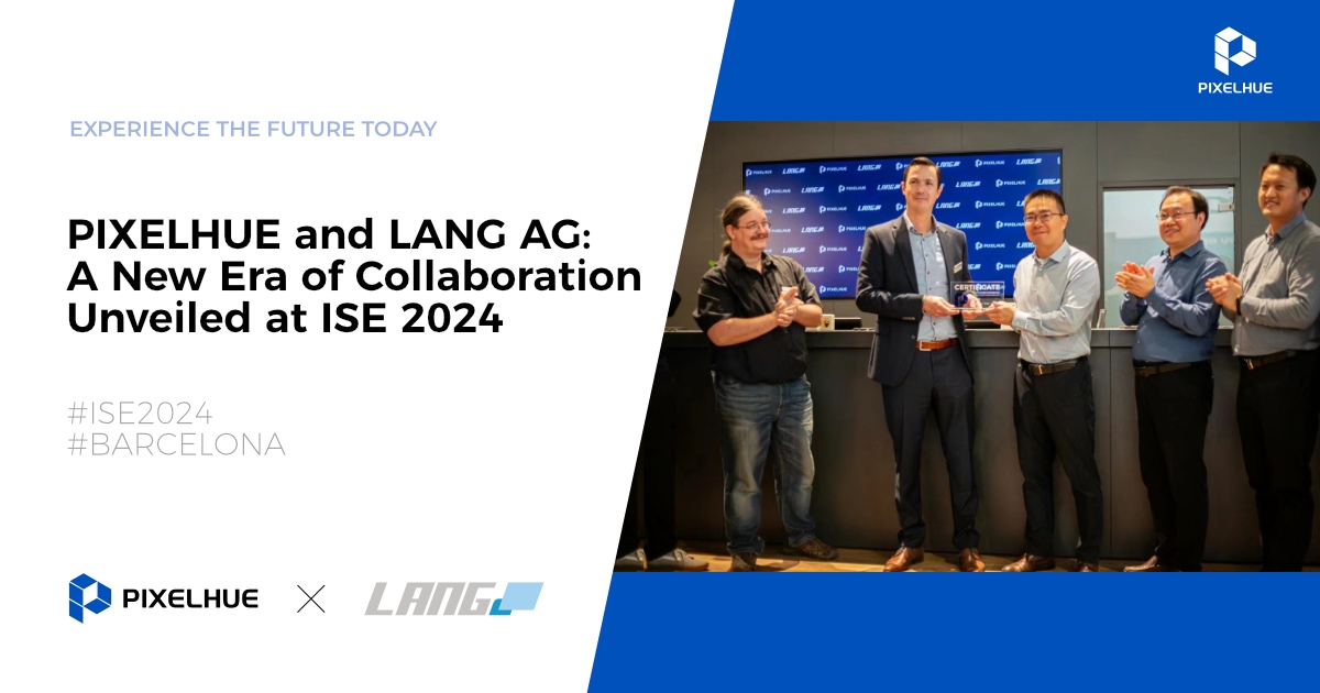 PIXELHUE and LANG AG: A New Era of Collaboration Unveiled at ISE 2024
